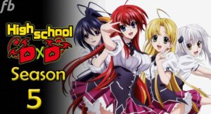 Has the High School Dxd Season 5 Release Date Been Announced
