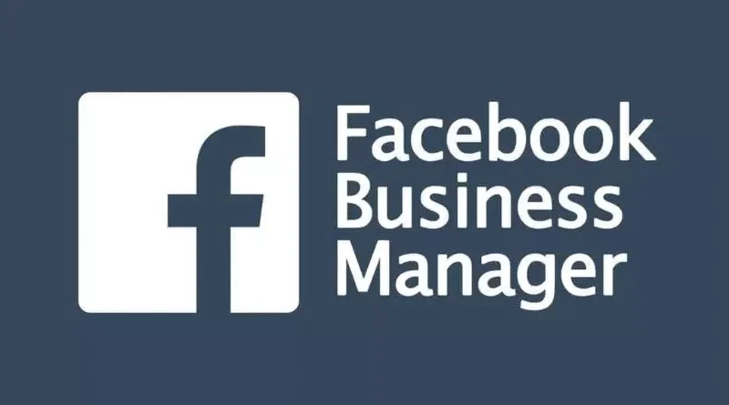 The Ultimate Guide to Facebook Business Manager 2023